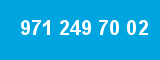 971 249 70 02